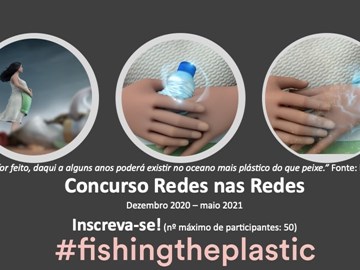 Abertas as inscrições do concurso Redes nas Redes do projeto Fishing The Plastic