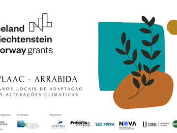 PLAAC - Arrábida Project starts to ensure the territory's adaptation to the challenges of climate change