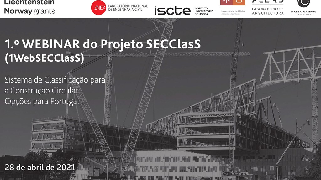 1º Webinar SECClasS – Sistema de Classificação para a Construção Circular: Opções para Portugal