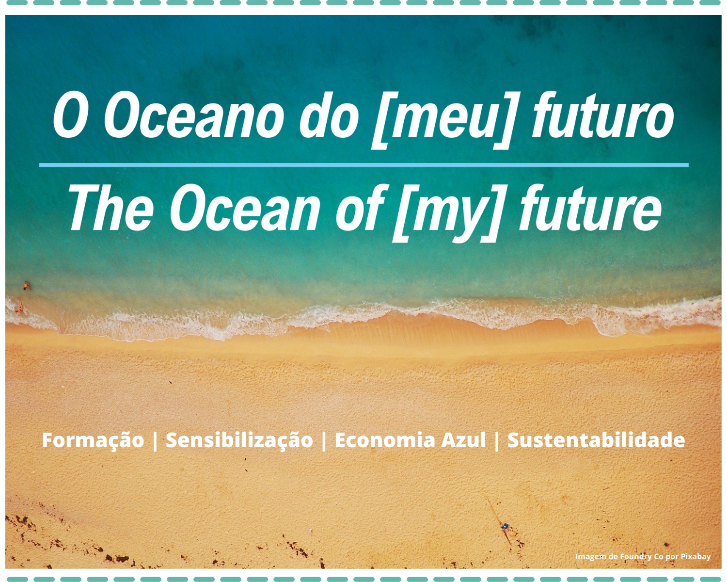 The Ocean of [my] future