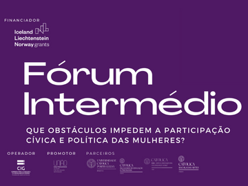 Projeto Participo! - Fórum Intermédio «Que obstáculos impedem a participação cívica e política das mulheres?»