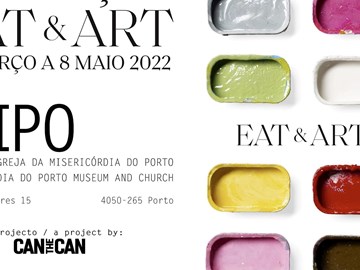 Exposição EAT & ART Porto