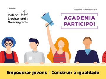 2nd Academia Participo!, a space for youth empowerment for the construction of equality, counted with 15 young people from primary School Manoel de Oliveira
