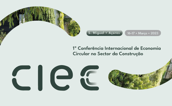 1ª Conferência Internacional de Economia Circular no Sector da Construção